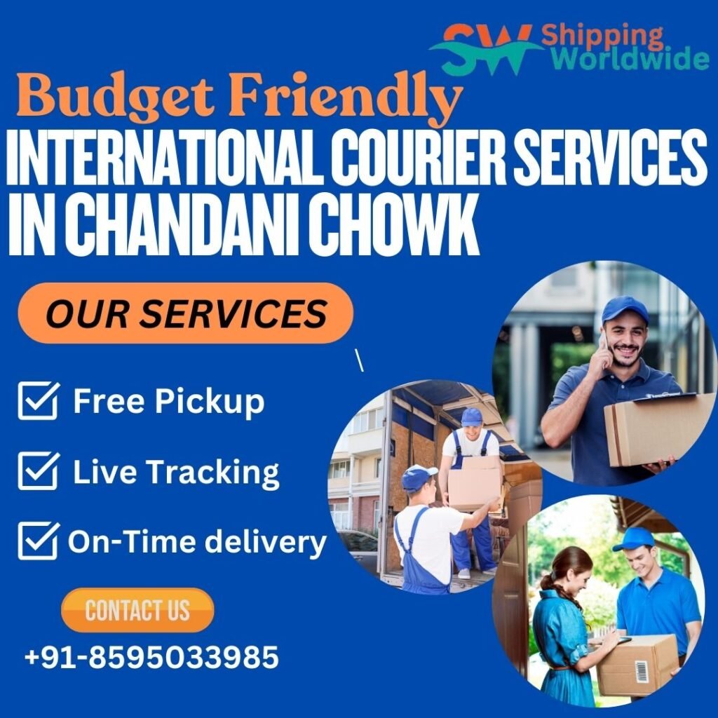 International courier service Chandni chowk
