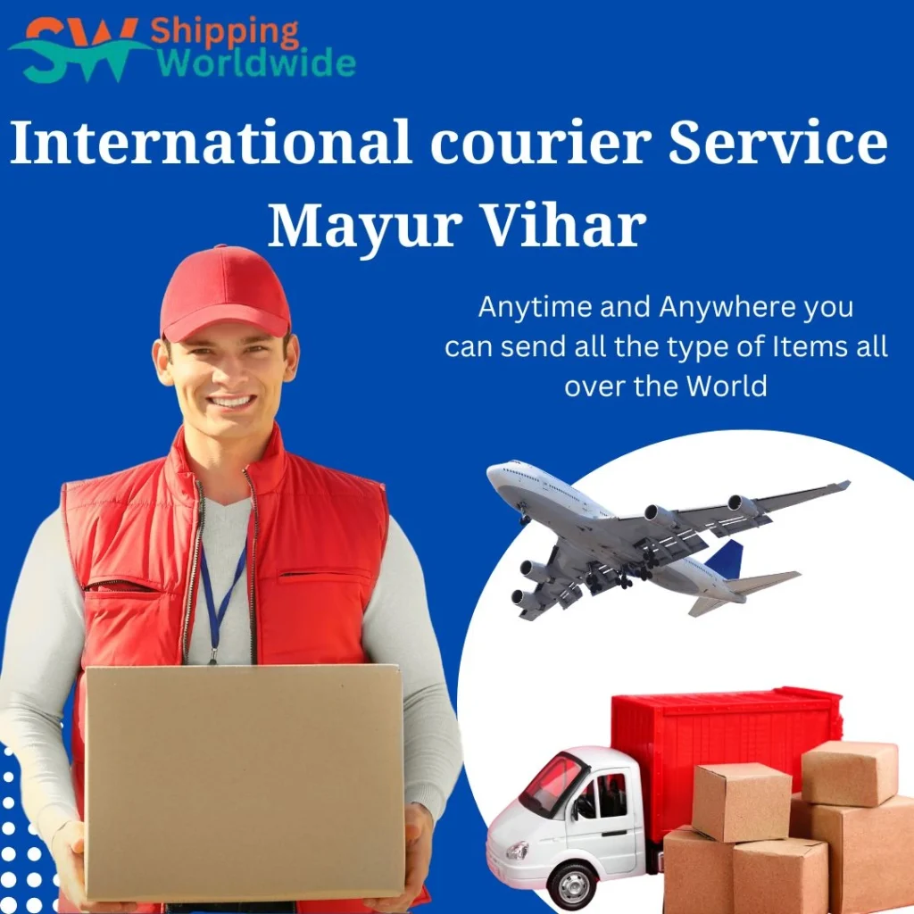 International Courier Service Mayur Vihar