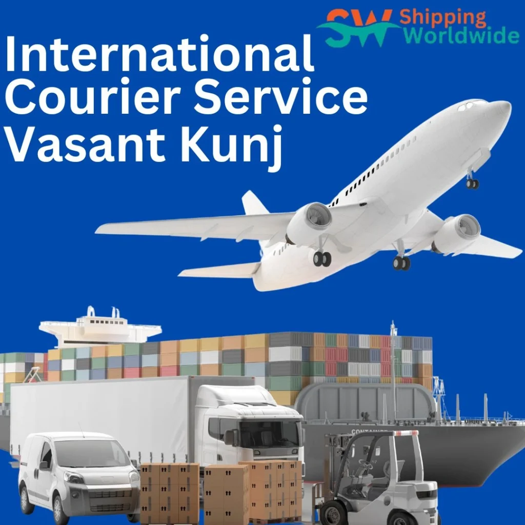 International Courier Service Vasant Kunj