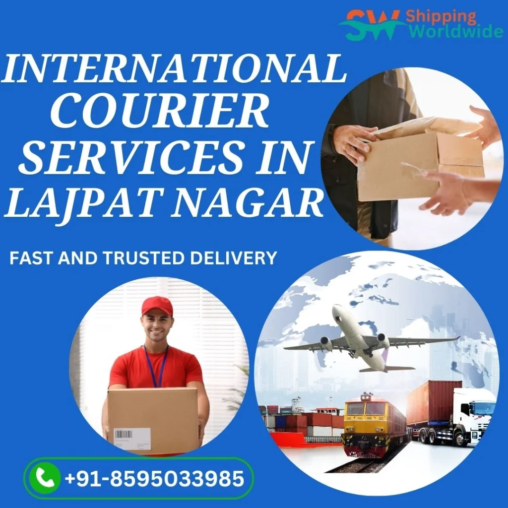 International Courier Service Lajpat Nagar