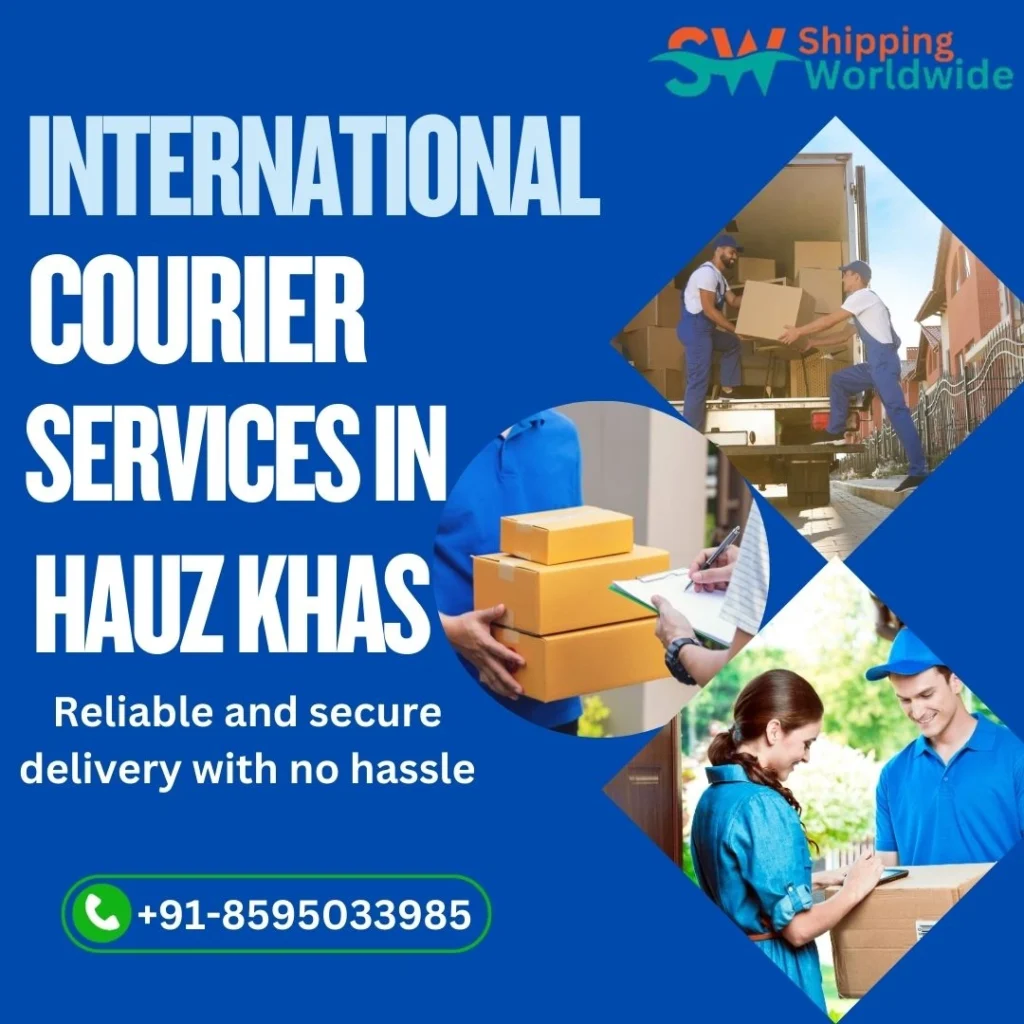 International Courier Service Hauz Khas
