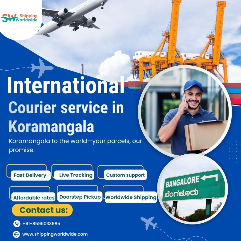 International courier service in Koramangala
