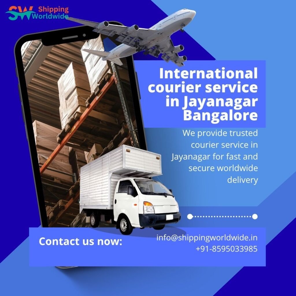 International courier service in Jayanagar Bangalore